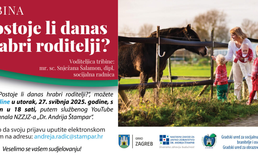 Tribina za roditelje “Postoje li danas hrabri roditelji?”