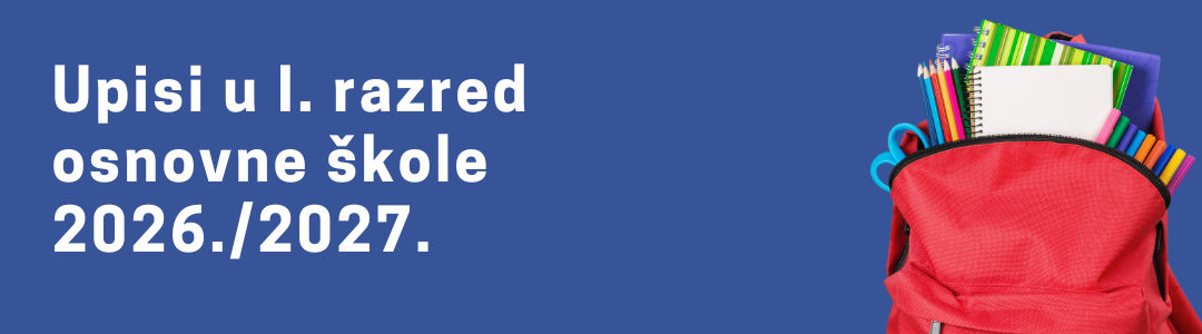 Upisi u 1. razred za školsku godinu 2026./2027.