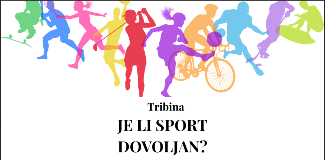 Tribina za roditelje “Je li sport dovoljan?”